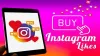 How to Buy Instagram Likes?