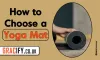 How to Choose a Yoga Mat for Beginners?
