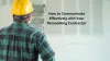How to Communicate Effectively with Your Remodeling Contractor - Get Top Lists