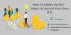 How to Create an ICO? - Steps to Launch your own ICO