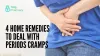 How To Deal With Unbearable Period Cramps? | 4 Home Remedies