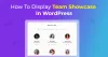 How to Easily Display Team Showcase in WordPress Website? - Essential Plugin