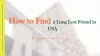 How to Find a Long Lost Friend in USA