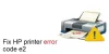How to Fix Hp Printer Error Code E2?