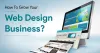 How to Start Business Using Website Design Company