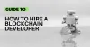How to Hire A Blockchain Developer?  - News Sher