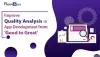 How to Improve Quality Analysis in App Development from 'Good to Great'
