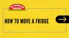 How to Move a Refrigerator Safely - No Problem Movers