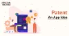 How To Patent An App Idea?