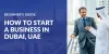 How To Start a Business in Dubai