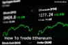 How To Trade Ethereum with CFDs : Complete Guide 2021