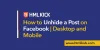 How to Unhide a Post on Facebook | Desktop and Mobile