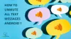 How To Unmute Text Messages On Android [ Easy Guide]