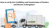 How to verify the Credibility and Genuineness of Packers and Movers in Bangalore