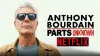 How to Watch Anthony Bourdain: Parts Unknown on Netflix - Stream Hunter