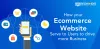 How your e-commerce website serves to users to drive more business