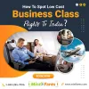 How To Spot Low-Cost Business Class Flights To India?