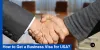 How to Get a Business Visa for USA?