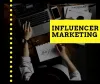 The Beginner’s Guide to Influencer Marketing for Social Media in India