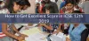 How to Get Excellent Score in ICSE 12th 2019 - Be the Top Scorer