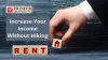 How to Increase Your Income Without Hiking the Rent