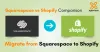 How to Migrate from Squarespace to Shopify - Squarespace vs Shopify Comparison - XgenTech