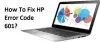 Easy Way to Fix HP Error Code 601 |+1-877-889-9909 HP Support