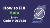 How to Fix Hulu Error Code P-DEV320? - TheErrorCode
