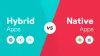Which App Development Method Will Fulfill Your Business Needs? Hybrid VS Native - LOS ANGLES NEWS