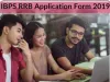 IBPS RRB APPLICATION FORM 2019 – Date, Fees, Eligibility, Documents