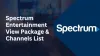 Spectrum Entertainment View Package and Channels List