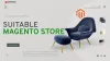 How to Hire the Most Suitable Magento eCommerce Store Development Company? - Zaptech Solutions