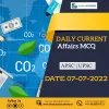 APSC Current Affairs (MCQ's) | 07-07-2022 - Bhadra IAS Academy Current Affairs and Model Questions and Answers
