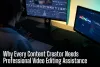 Why Every Content Creator Needs Professional Video Editing Assistance - The Tulsa Times