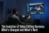 The Evolution of Video Editing Services: What&#039;s Changed and What&#039;s Next - Virginia News Press