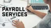 Payroll Services: Essential Solutions for Streamlining Business Operations - BIP ATL NEWS