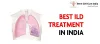 Interstitial Lung Disease (ILD) Treatment in India
