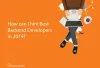 How Can I Hire the Best Back-end Developer in 2019?