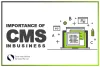 Top Ten Reasons Why Your Business Needs Content Management System (CMS) - Suria International