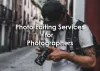 Importance of Photo Editing Services for Photographers