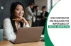 How Corporates are realizing the importance of Digital marketing