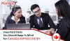 Important Facts you should keep in mind for Canada Express Entry
