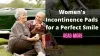 Women’s Incontinence Pads – A Reason for A Smile - EZi Reviews