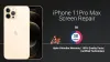 iPhone 11 Pro Max Screen Repair Service | Get 6 Months Warranty | Yaantra