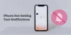iPhone not getting text notifications issue - Ways to fix?