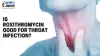 What infections does Roxithromycin treat?
