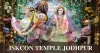 ISKCON Jodhpur Temple: Location, Timing, Contact Details, More