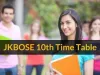JKBOSE 10th Time Table 2019 (Available)- J&amp;K 10th Class Exam Dates