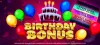 Delicious Slots - Promotions - Birthday Bonus