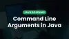 Command Line Arguments in Java - Java Roadmap